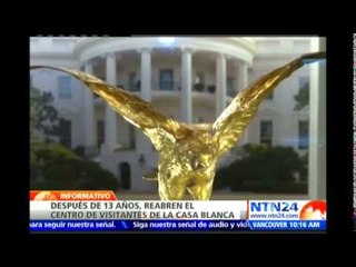 Centro de visitantes de la Casa Blanca vuelve a abrir sus puertas tras 13 años de estar cerrado