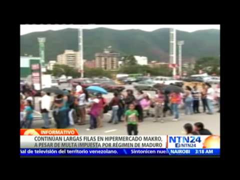 Persisten largas filas en 'Makro' pese a la multa del Gobierno venezolano