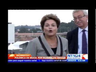 Rousseff envuelta en polémica por mensaje contra oponente político publicado a través de su Twitter
