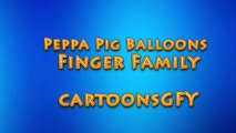 The Finger Family Peppa Pig Balloons - Peppa Pig Balloon Finger Family Nursery Rhyme