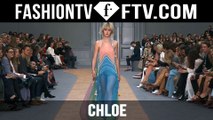 Chloe Spring/Summer 2016 Collection at Paris Fashion Week | PFW | FTV.com