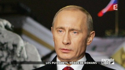 Les Puissants, héros de romans - Entrée libre