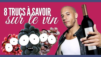 Top 8 des trucs à savoir sur le vin pour se la péter