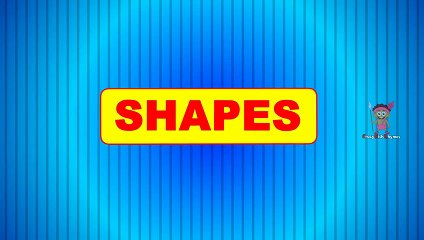Shapes for Children and Kids _ Learn Nursery Basic Shapes Names with Pictures _ Kids Learn