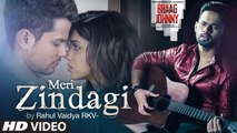 Meri Zindagi FULL  HD VIDEO Song 1080p - Rahul Vaidya ¦ Mithoon ¦ Bhaag Johnny ¦ New Bollywood Hindi Songs