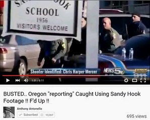 ABSOLUTE MUST SEE: SANDY HOOK NEWS FOOTAGE SPLICED INTO OREGON SHOOTING NEWS