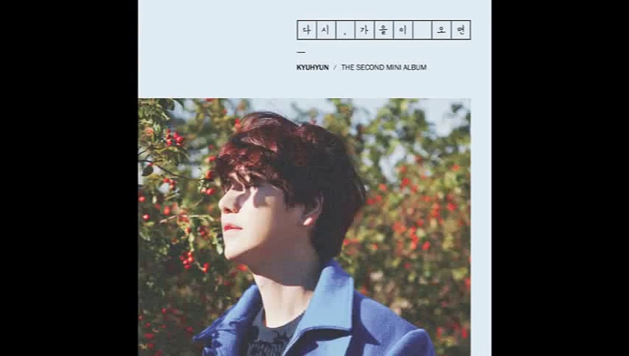 [Audio Official] KYUHYUN (규현) - 긴 팔(Autumn Sleeves) - 2nd Mini Album 'Fall, Once Again'.
