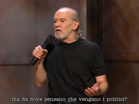 George Carlin - Politicians - Back In Town-1996 Sub Ita