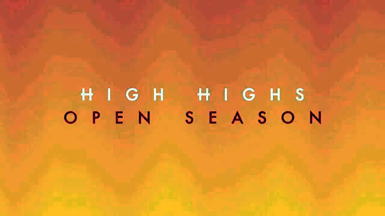 High Highs - In A Dream (HD)