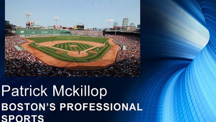 Patrick Mckillop Pembroke - The Tradition in Boston’s Professional Sports