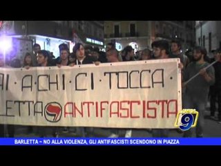 BARLETTA | No alla violenza, gli antifascisti scendono in piazza