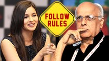 Alia Bhatt's STRICT RULES For Dad Mahesh Bhatt