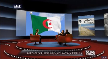 Grand écran : le débat : Paris-Alger, une histoire passionnelle ?