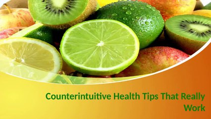 Simon andrew casey | Counterintuitive Health Tips