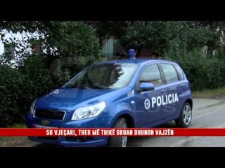 56 VJEÇARI, THER MË THIKË GRUAN DHUNON VAJZËN