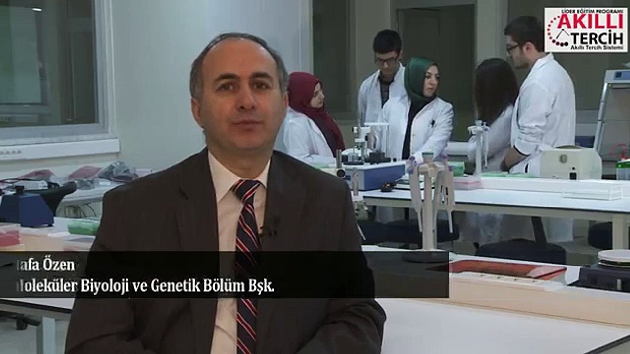 Moleküler Biyoloji ve Genetik Bölümü Öğrencisinde Aranan Nitelikler Nelerdir?