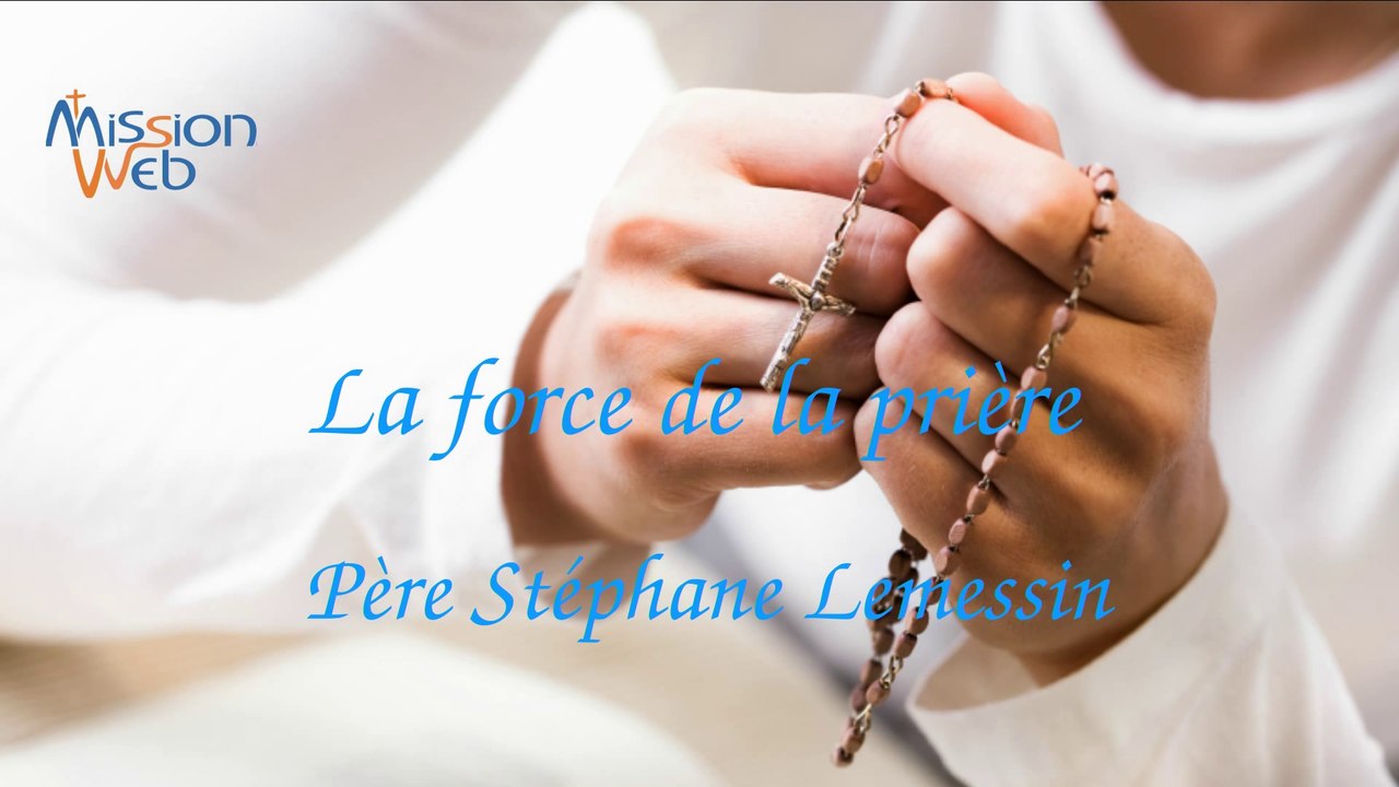 La force de la prière