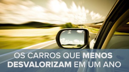 Confira os carros que menos desvalorizam em um ano