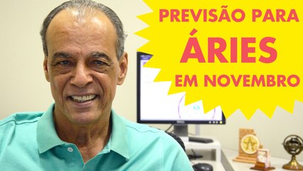 HORÓSCOPO DE ÁRIES - PREVISÃO PARA O SIGNO EM NOVEMBRO 2015