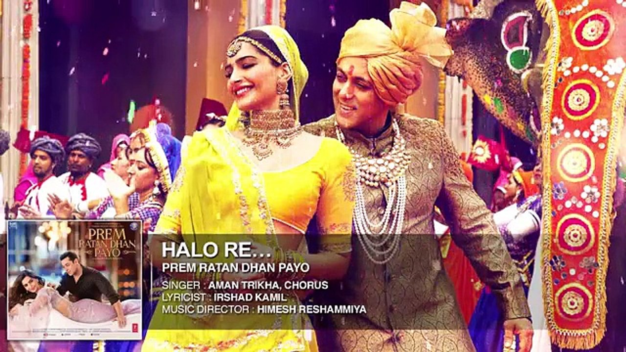 HaloRe full song prem ratan dhan payo