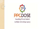 PPC Dose Consulting Private Limited- A PPC Services Provider Company.