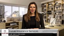 Lucas Insurance Services Santa Clarita         Excellent         Five Star Review by Santiago C.
