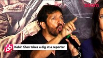 Kabir Khan gets angry on reporter | Bollywood News