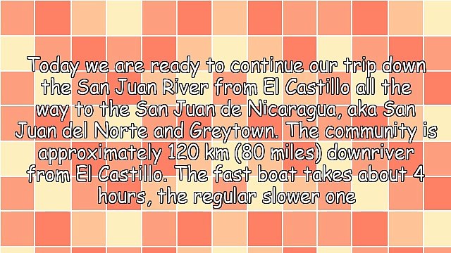 Traveling Down the Historic San Juan River: Part 3, El Castillo to San Juan De Nicaragua