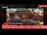 Ankara metrosunda yaşanan canlı bomba korkusu kamerada