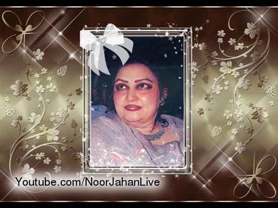 Sanu Nehar Wale Pul Tay Bula Ke - NOOR JAHAN