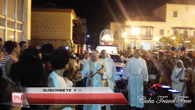 CUBA - PROCESION DE LA VIRGEN DE LA CARIDAD DEL COBRE - SANTIAGO DE CUBA 2 PARTE