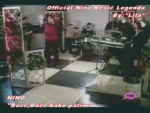 NINO REŠIĆ -BOŽE,BOŽE KAKO PATIM(UŽIVO PEJA SHOW)