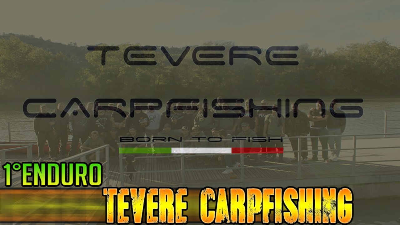 1° ENDURO TEVERE CARPFISHING 2015 - HD[1080p]