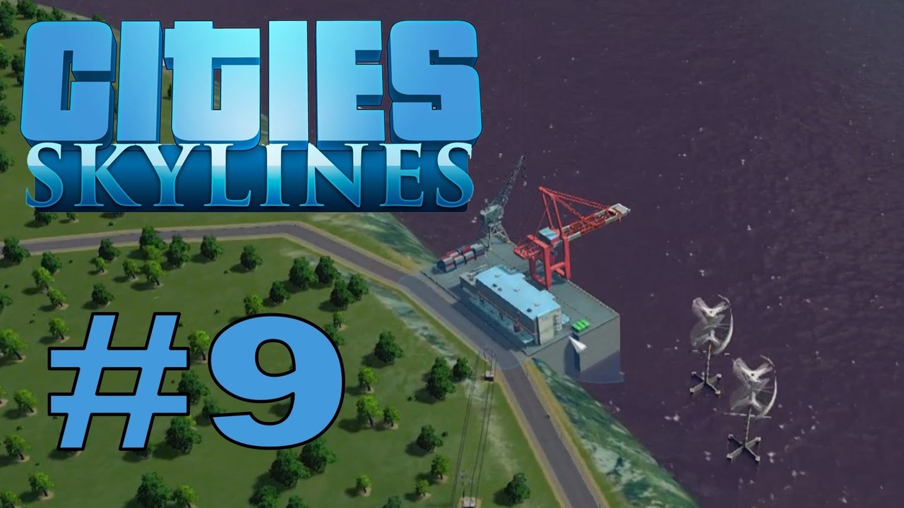 Cities Skylines #9 Porto De Carga