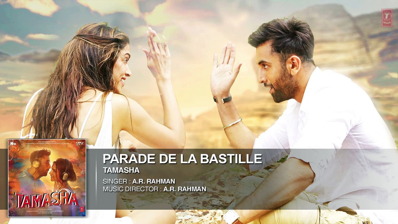 ♫ Parade De La Bastille - Parade de la bastill - || FULL AUDIO Song || - Film Tamasha - Starring  Ranbir Kapoor, Deepika Padukone - Full HD - Entertainment CIty