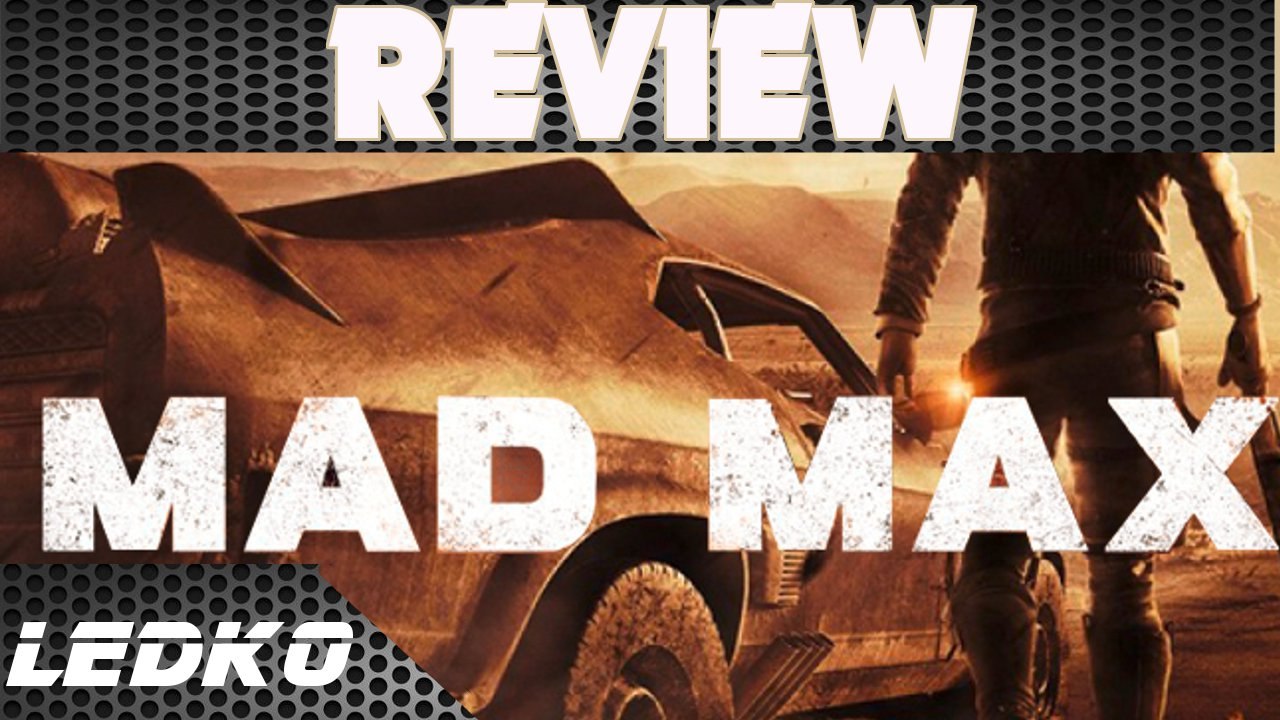 [PS4] Mad Max (Review)(HD)