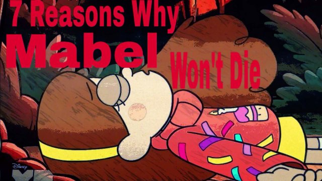 7 Reasons Why Mabel Pines Wont Die | Gravity Falls