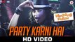 Party Karni Hai - Wedding Pullav _ Diganth Manchale, Karan Grover, Anushka Ranjan & Sonalli Sehgall