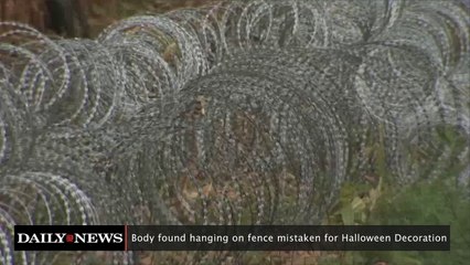 Body Found Hanging on Fence Mistaken for Halloween Decoration