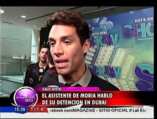 Galo habló de su detención en Dubai