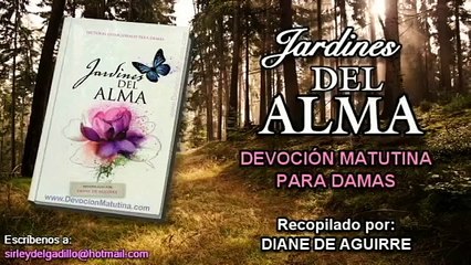 Sábado 17 de octubre 2015 | Devoción Matutina para Mujeres 2015 | Al paso de los niños