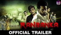 Ranbanka [2015] - [Official Theatrical Trailer] FT. Manish Paul - Ravi Kishen & Pooja Thakur [FULL HD] - (SULEMAN - RECORD)