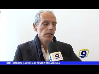 BARI | Medimex, la Puglia al centro della musica