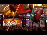 Abbas A S Meer e Lashkar - Dr Ali Abbas Rizvi - Official Video
