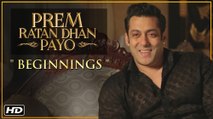 Prem Ratan Dhan Payo | Beginnings | Salman Khan & Sooraj Barjatya | Diwali 2015