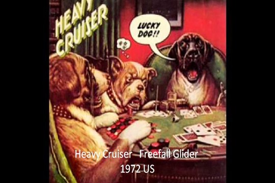 Heavy Cruiser Freefall Glider 1972 US/CAN Heavy Blues Rock