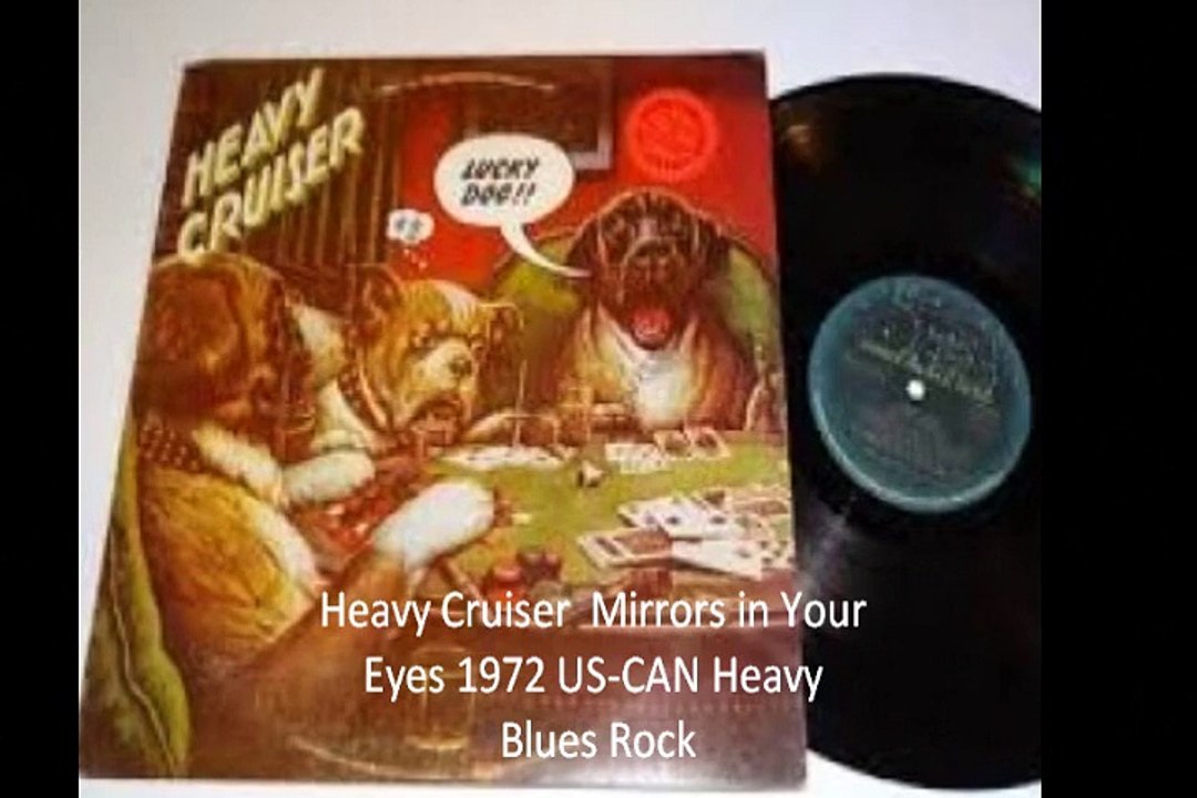 Heavy Cruiser"Mirrors in Your Eyes" 1972 US-CAN Heavy Blues Rock