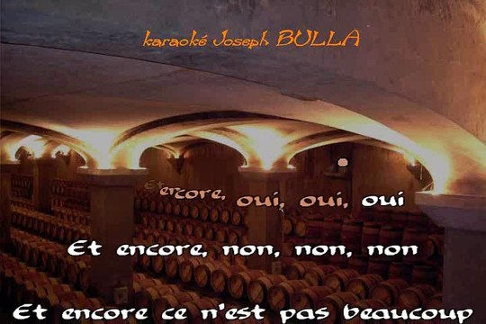 Chansons à boire Chevaliers de la table ronde karaoké Joseph BULLA