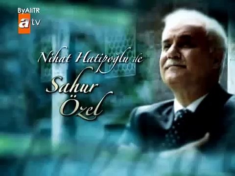 Nihat Hatipoğlu - Hz. Muhammed'in Son Günleri ( Sahur Özel ) 1. Kısım