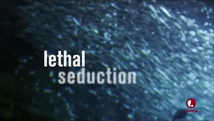 Lethal Seduction
